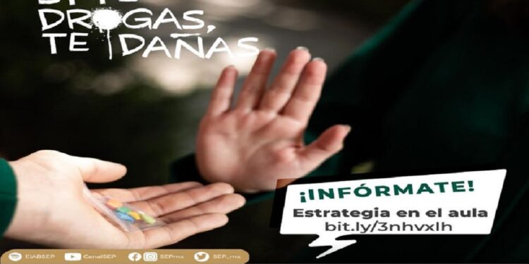 Mantendrá Gobierno Federal campaña contra adicción a las drogas