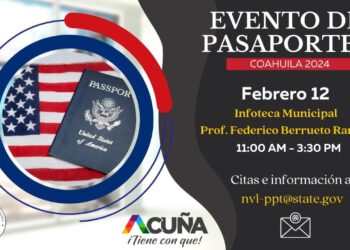 REALIZARÁN SESIÓN INFORMATIVA SOBRE TRÁMITES CONSULARES CON LA PRESENCIA DE LA CÓNSUL GENERAL DE LOS EUA EN NUEVO LAREDO, TAMPS.