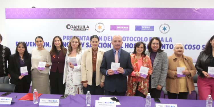 PRESENTA COAHUILA PROTOCOLO PARA LA PREVENCIÓN, ATENCIÓN Y SANCIÓN AL HOSTIGAMIENTO  Y ACOSO SEXUAL