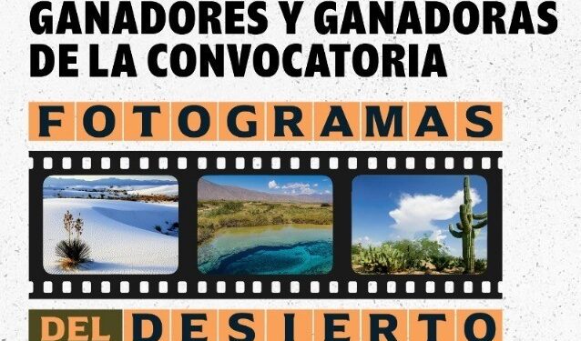 “FOTOGRAMAS DEL DESIERTO” Y “UN VIAJE A LA LUNA” IMPULSAN LA CREACIÓN ARTÍSTICA EN COAHUILA